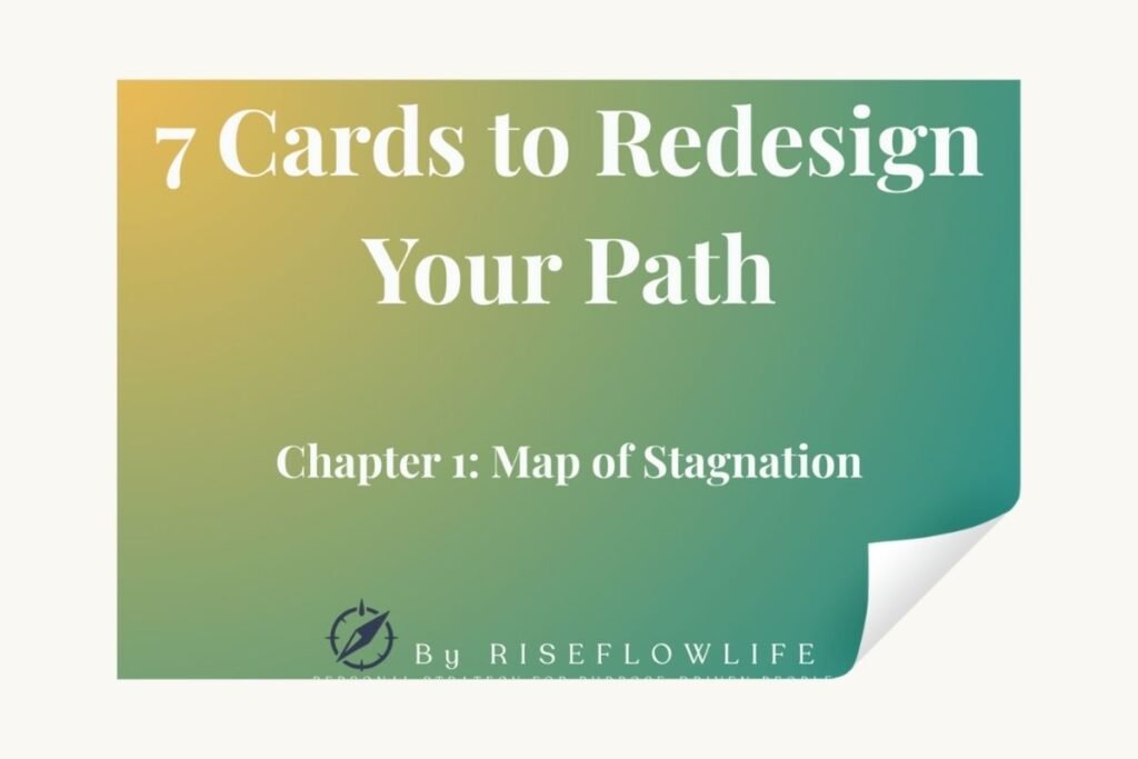 Mockup of “7 Cards to Redesign Your Path” – Chapter 1: Map of Stagnation, with a gradient cover and folded corner design.